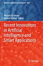 Recent Innovations in Artificial Intelligence and Smart Applications