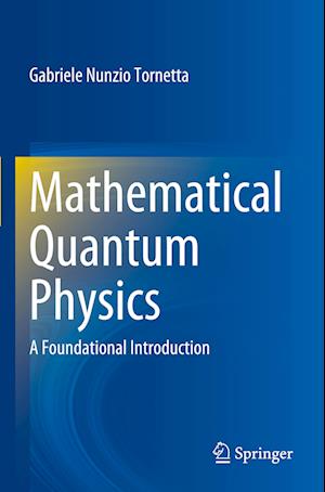 Mathematical Quantum Physics
