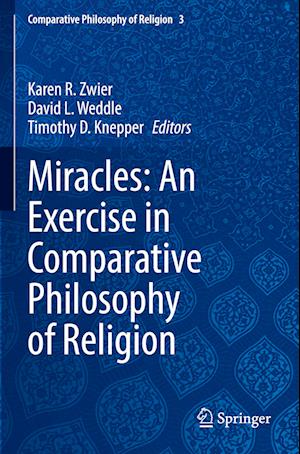 Miracles: An Exercise in Comparative Philosophy of Religion