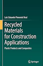 Recycled Materials for Construction Applications