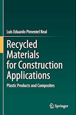 Recycled Materials for Construction Applications