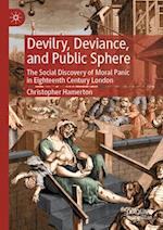 Devilry, Deviance, and Public Sphere