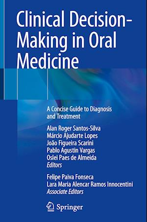 Clinical Decision-Making in Oral Medicine