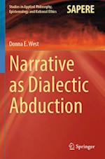 Narrative as Dialectic Abduction