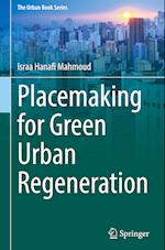 Placemaking for Green Urban Regeneration