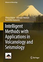 Intelligent Methods with Applications in Volcanology and Seismology