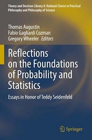 Reflections on the Foundations of Probability and Statistics