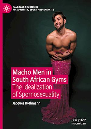 Macho Men in South African Gyms