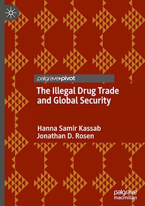 The Illegal Drug Trade and Global Security