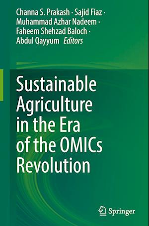 Sustainable Agriculture in the Era of the OMICs Revolution