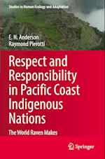 Respect and Responsibility in Pacific Coast Indigenous Nations