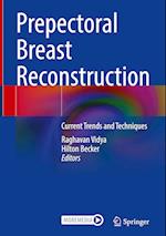 Prepectoral Breast Reconstruction