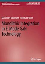 Monolithic Integration in E-Mode GaN Technology