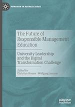 The Future of Responsible Management Education