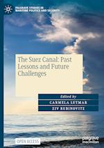 The Suez Canal: Past Lessons and Future Challenges