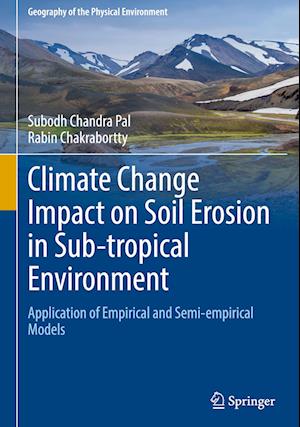 Climate Change Impact on Soil Erosion in Sub-tropical Environment