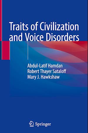 Traits of Civilization and Voice Disorders