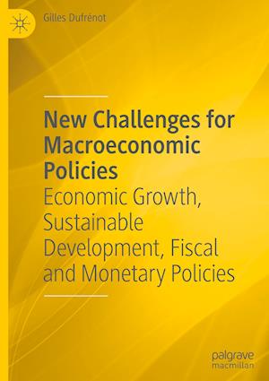 New Challenges for Macroeconomic Policies