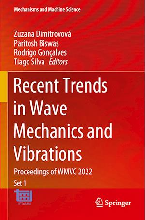 Recent Trends in Wave Mechanics and Vibrations