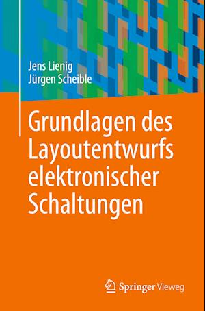 Grundlagen des Layoutentwurfs elektronischer Schaltungen