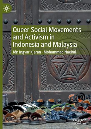 Queer Social Movements and Activism in Indonesia and Malaysia