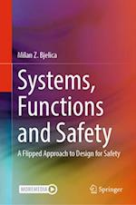 Systems, Functions and Safety