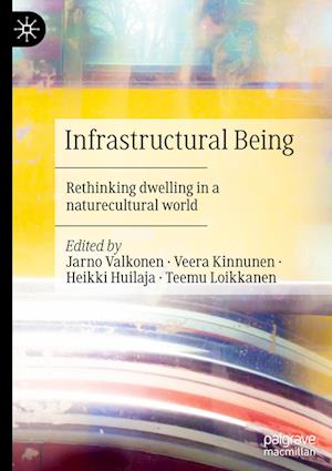 Infrastructural Being