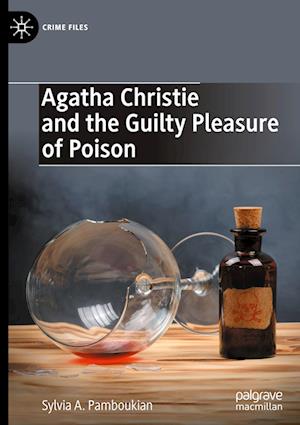 Agatha Christie and the Guilty Pleasure of Poison