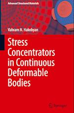 Stress Concentrators in Continuous Deformable Bodies