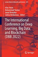 The International Conference on Deep Learning, Big Data and Blockchain (DBB 2022)