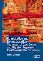 Ethnicisation and Domesticisation