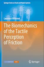 The Biomechanics of the Tactile Perception of Friction