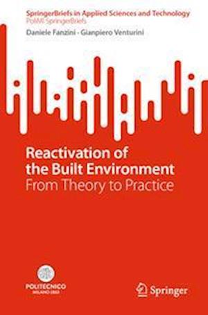 Reactivation of the Built Environment