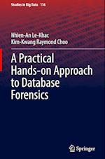 A Practical Hands-on Approach to Database Forensics