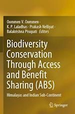 Biodiversity Conservation Through Access and Benefit Sharing (ABS)