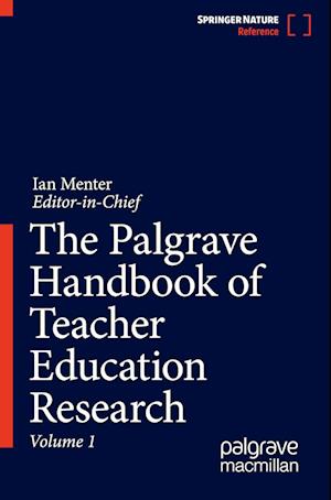 The Palgrave Handbook of Teacher Education Research