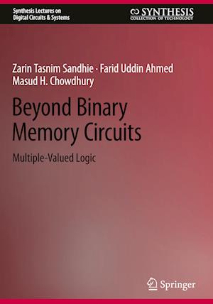 Beyond Binary Memory Circuits