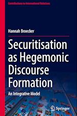 Securitisation as Hegemonic Discourse Formation
