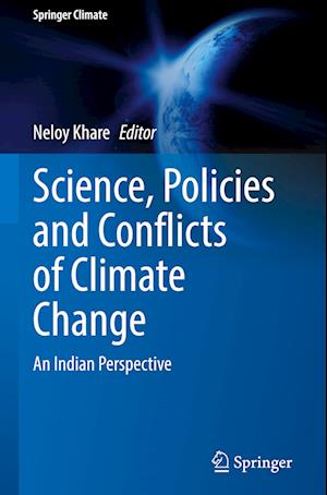 Science, Policies and Conflicts of Climate Change