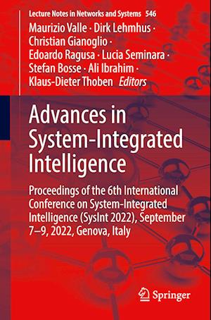Advances in System-Integrated Intelligence
