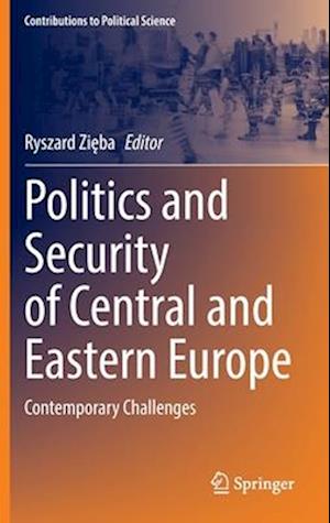 Politics and Security of Central and Eastern Europe