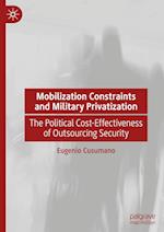 Mobilization Constraints and Military Privatization