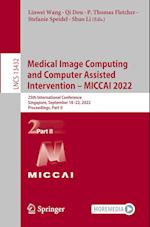 Medical Image Computing and Computer Assisted Intervention – MICCAI 2022