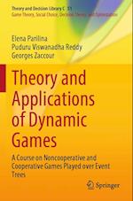 Theory and Applications of Dynamic Games