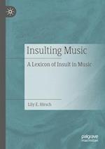 Insulting Music