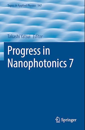 Progress in Nanophotonics 7