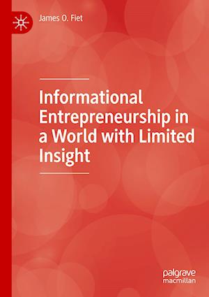 Informational Entrepreneurship in a World with Limited Insight