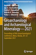 Geoarchaeology and Archaeological Mineralogy-2021