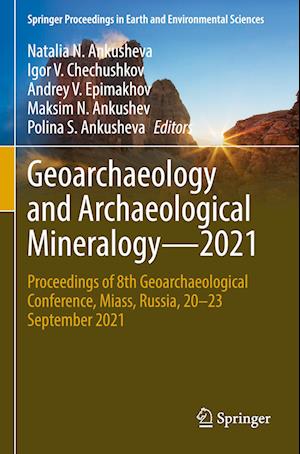 Geoarchaeology and Archaeological Mineralogy¿2021