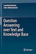 Question Answering over Text and Knowledge Base